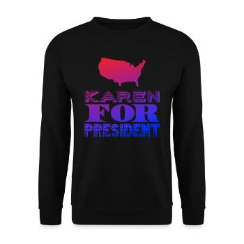 Karen for President - Unisex Pullover - Schwarz - Vorne - Alina (178cm) & Michal (187cm)