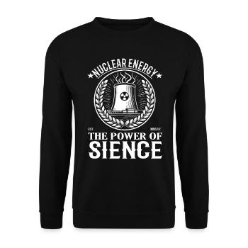 Nuclear Energy – The Power of Science - Unisex Sweatshirt - black - Front - Alina (178cm) & Michal (187cm)