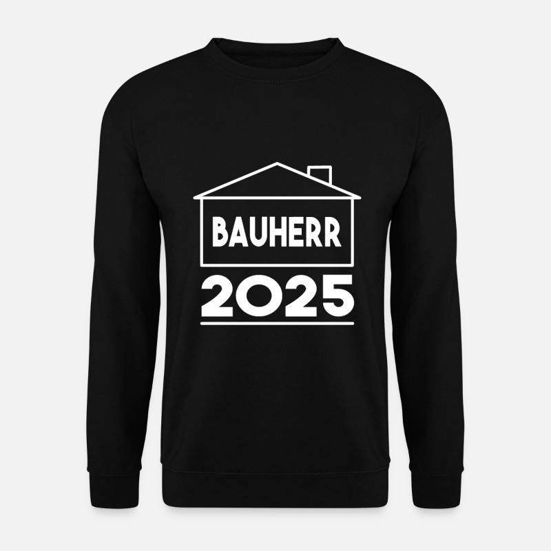 Bauherr 2025 – Vision wird Wirklichkeit - Unisex Pullover - Schwarz