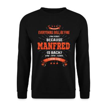Tout ira bien Manfred est de retour - Sweat-shirt Unisexe - noir - Devant - Alina (178cm) & Michal (187cm)