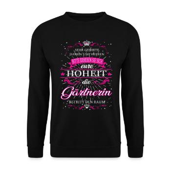 Eure Hoheit die Gärtnerin betritt den Raum - Unisex Pullover - Schwarz - Vorne - Alina (178cm) & Michal (187cm)