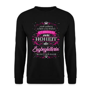 Eure Hoheit die Zugbegleiterin betritt den Raum - Unisex Pullover - Schwarz - Vorne - Alina (178cm) & Michal (187cm)