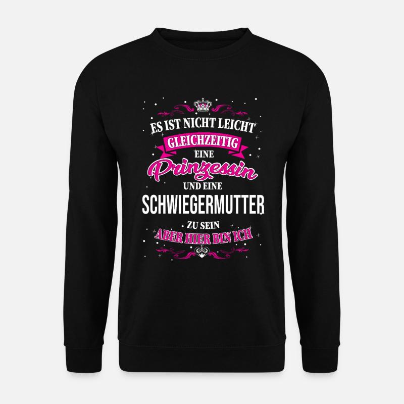 Belle-mère et princesse - Sweat-shirt Unisexe - noir