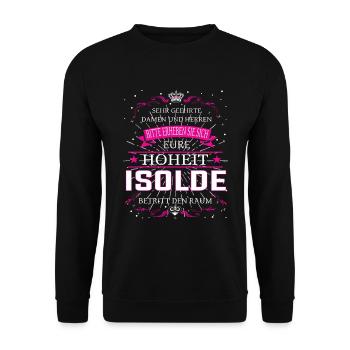 Votre Altesse Isolde entre dans la salle - Sweat-shirt Unisexe - noir - Devant - Alina (178cm) & Michal (187cm)