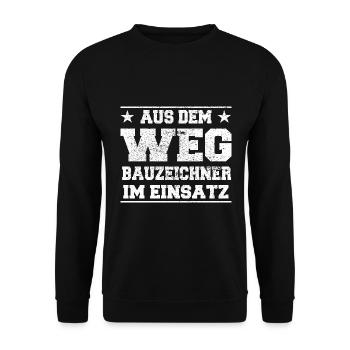 Aus dem Weg Bauzeichner im Einsatz Design - Unisex Pullover - Schwarz - Vorne - Alina (178cm) & Michal (187cm)