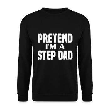 Faites semblant d’être un beau-père - Sweat-shirt Unisexe - noir - Devant - Alina (178cm) & Michal (187cm)