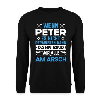 Vorname Peter reparieren Arbeit Büro lustig Fun - Unisex Pullover - Schwarz - Vorne - Alina (178cm) & Michal (187cm)