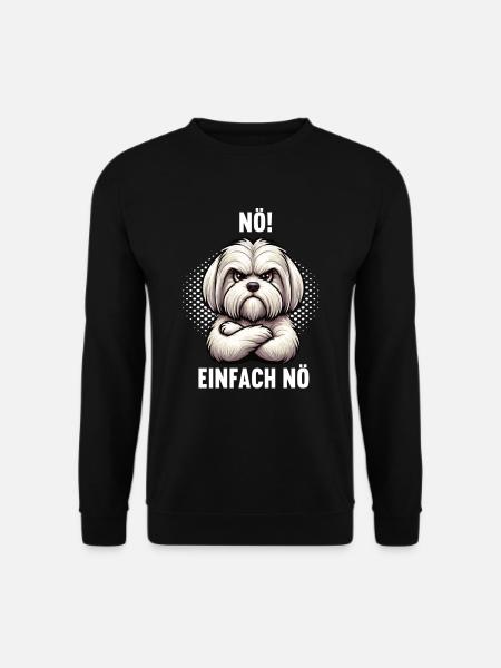 Nö Einfach Nö Malteser Malteserbesitzer Maltese - Unisex Pullover - Schwarz