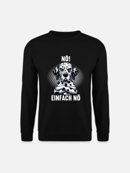 Nö Einfah Nö Dalmatiner Dalmatinerliebhaber - Unisex Pullover - Schwarz