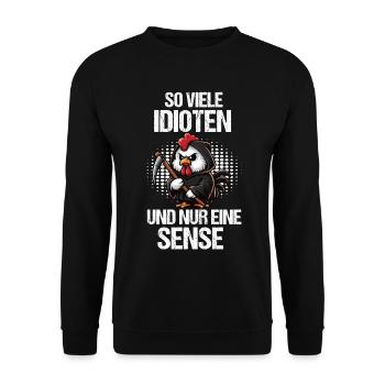 So Viele Idioten Huhn Hühner Hühnerstall hahn - Unisex Pullover - Schwarz - Vorne - Alina (178cm) & Michal (187cm)