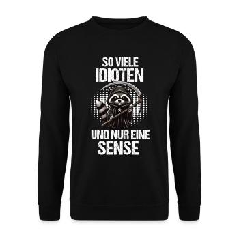So Viele Idioten Waschbär Waschbären Waldtier - Unisex Pullover - Schwarz - Vorne - Alina (178cm) & Michal (187cm)