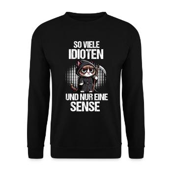 So Viele Idioten Katze Katzen Katzenliebhaber - Unisex Pullover - Schwarz - Vorne - Alina (178cm) & Michal (187cm)