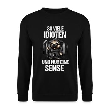 So Viele Idioten Mops Möpse Mopsbesitzer Mopsfan - Unisex Pullover - Schwarz - Vorne - Alina (178cm) & Michal (187cm)