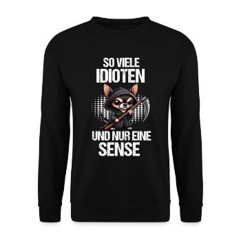 So Viele Idioten Chihuahua Chihuahuabesitzer Chis - Unisex Pullover - Schwarz - Vorne - Alina (178cm) & Michal (187cm)