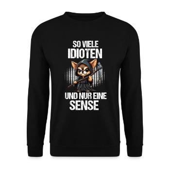 So Viele Idioten Chihuahua Chihuahuabesitzer Chis - Unisex Pullover - Schwarz - Vorne - Alina (178cm) & Michal (187cm)