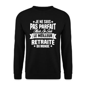 Pas parfait mais le meilleur retraité du monde - Sweat-shirt Unisexe - noir - Devant - Alina (178cm) & Michal (187cm)