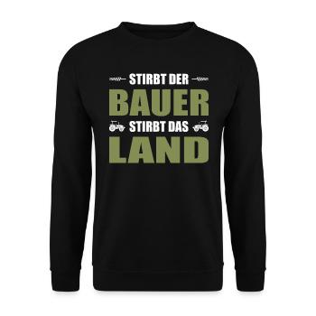 Stirbt Der Bauer Stirbt Das Land Landwirt Demo - Unisex Pullover - Schwarz - Vorne - Alina (178cm) & Michal (187cm)