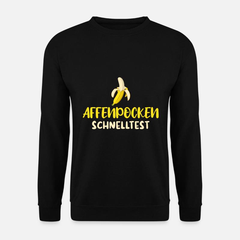 Affenpocken Schnelltest / Humor, Sarkasmus Lustig - Unisex Pullover - Schwarz