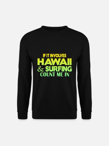 Hawaii Surfing - Unisex Pullover - Schwarz