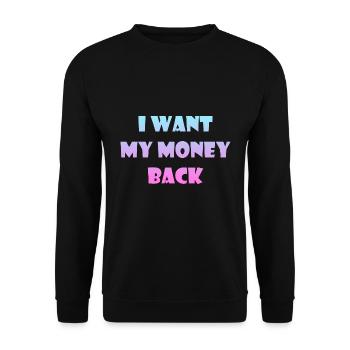 Dictons d’argent - Je veux récupérer mon argent - Sweat-shirt Unisexe - noir - Devant - Alina (178cm) & Michal (187cm)