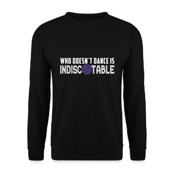 If you don't dance, you're out of control - Unisex Sweatshirt - black - Front - Alina (178cm) & Michal (187cm)