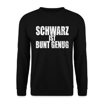 Schwarz Ist Bunt Genug Gothic Black Metal Emo - Unisex Pullover - Schwarz - Vorne - Alina (178cm) & Michal (187cm)
