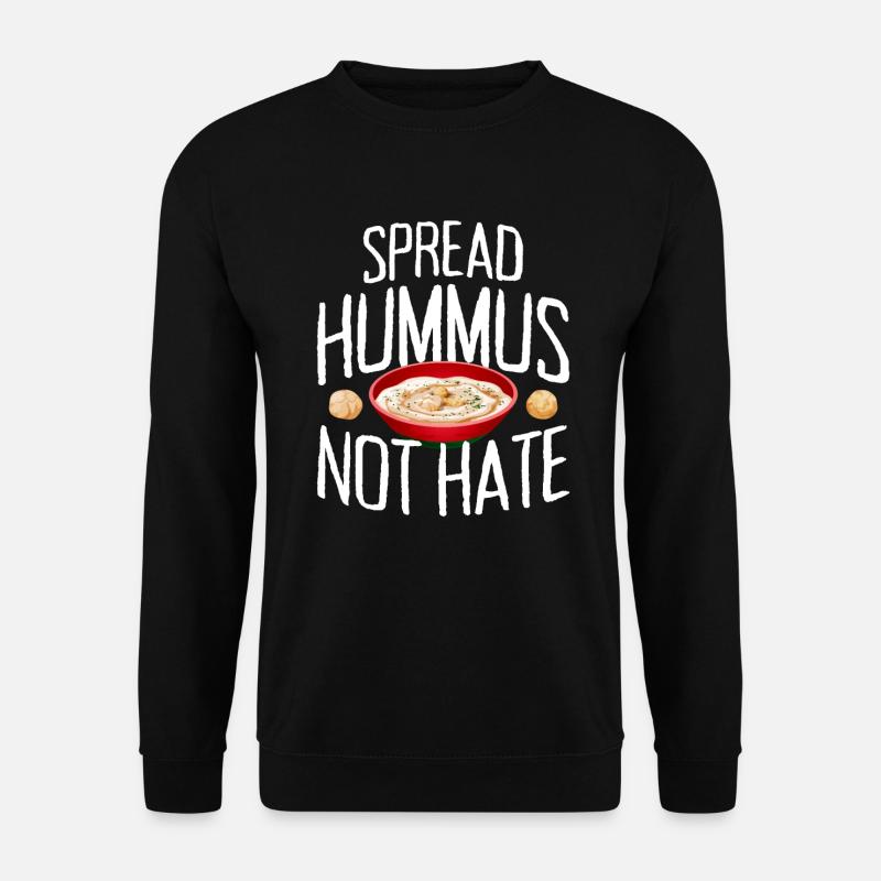 Spread Hummus Not Hate Vegan Geschenk Für Veganer - Unisex Pullover - Schwarz