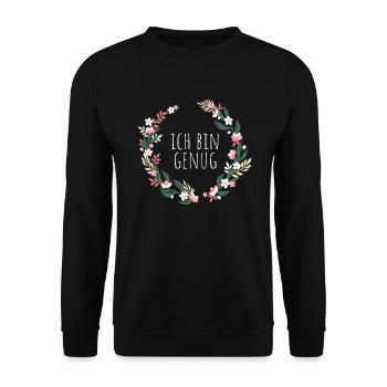 Ich Bin Genug I Am Enough Affirmation Achtsamkeit - Unisex Pullover - Schwarz - Vorne - Alina (178cm) & Michal (187cm)