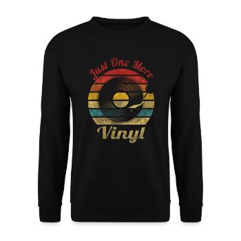 Just One More Vinyl Retro Vintage Music - Unisex Pullover - Schwarz - Vorne - Alina (178cm) & Michal (187cm)