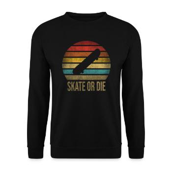 Skateboard Skate Or Die Retro Sunset - Unisex Pullover - Schwarz - Vorne - Alina (178cm) & Michal (187cm)