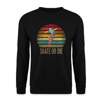 Skateboard Skate Or Die Retro Sunset - Unisex Pullover - Schwarz - Vorne - Alina (178cm) & Michal (187cm)