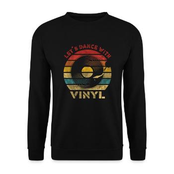 Let´s Dance with Vinyl Retro Vintage Music - Unisex Pullover - Schwarz - Vorne - Alina (178cm) & Michal (187cm)
