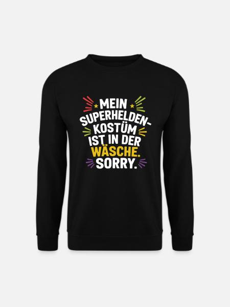 Superheld Kostüm Ist In Der Wäsche Karneval Köln - Unisex Pullover - Schwarz