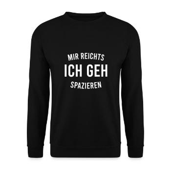 Mir reichts ich geh spazieren - Unisex Pullover - Schwarz - Vorne - Alina (178cm) & Michal (187cm)