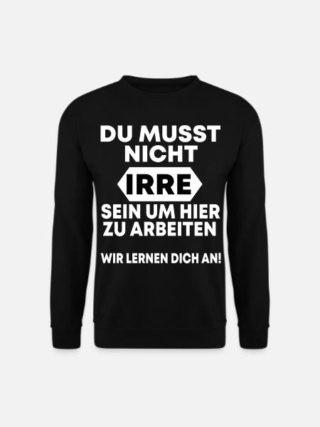 Geschenkidee Arbeit Büro - Unisex Pullover - Schwarz