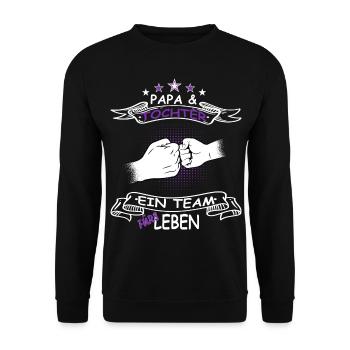 Papa und Tochter ein Team fürs Leben - Unisex Pullover - Schwarz - Vorne - Alina (178cm) & Michal (187cm)