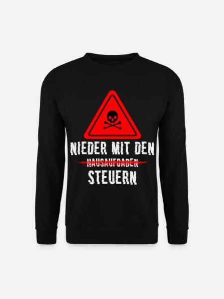 Nieder mit den Steuern - Unisex Pullover - Schwarz