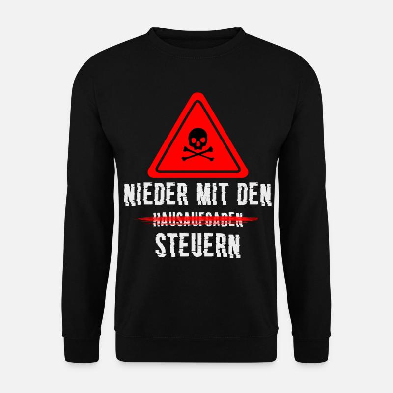 Nieder mit den Steuern - Unisex Pullover - Schwarz