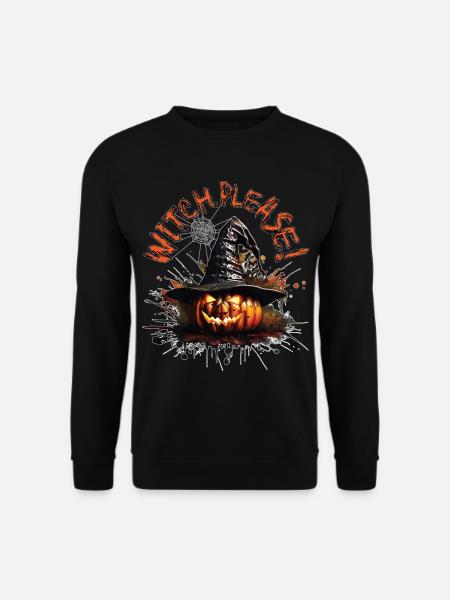 Halloween Pumpkin, Witch, Please! - Unisex Sweatshirt - black