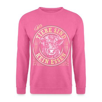 Tiere sind kein Essen - Tierschutz - Tierfreund - Unisex Pullover - Pink - Vorne