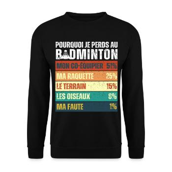 Why I Lose at Badminton Vintage Humor - Unisex Sweatshirt - black - Front - Alina (178cm) & Michal (187cm)