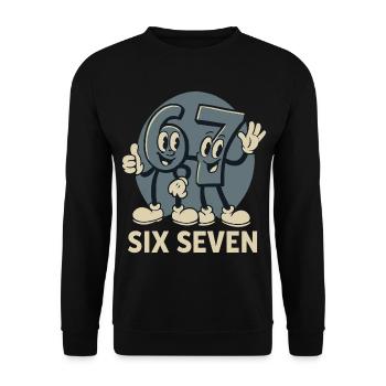67 Six Seven 6-7 Funny Gift Cute - Unisex Sweatshirt - black - Front - Alina (178cm) & Michal (187cm)