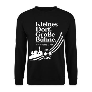Kleines Dorf. Große Bühne. - Unisex Pullover - Schwarz - Vorne - Alina (178cm) & Michal (187cm)