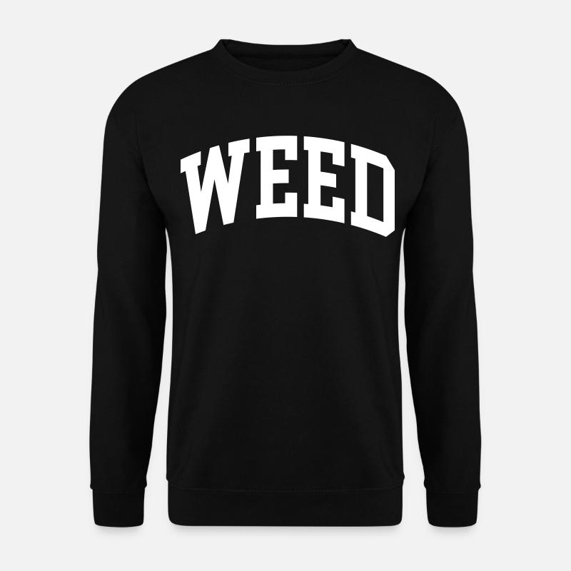 Weed - Unisex Sweatshirt - black