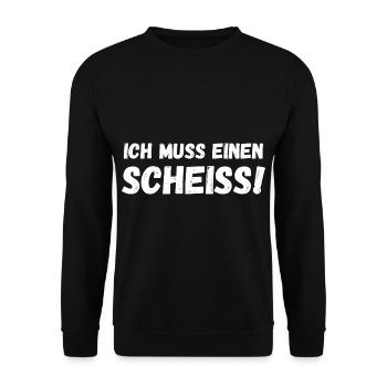 Ich muss einen Scheiß - Unisex Pullover - Schwarz - Vorne - Alina (178cm) & Michal (187cm)