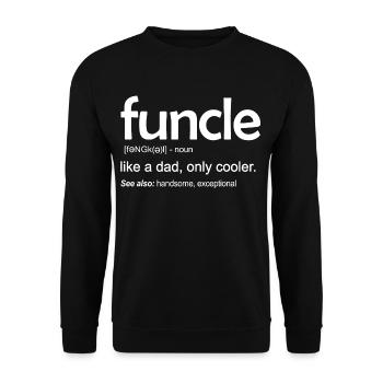 Funcle like a dad - Unisex Sweatshirt - black - Front - Alina (178cm) & Michal (187cm)
