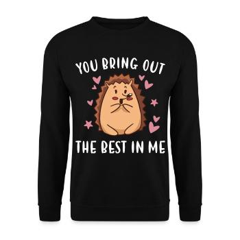 Hedgie You Bring Out The Best In Me Hedgehog - Unisex Sweatshirt - black - Front - Alina (178cm) & Michal (187cm)