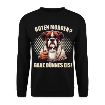 Guten Morgen ganz dünnes Eis Boxer Boxerhalter - Unisex Pullover - Schwarz - Vorne - Alina (178cm) & Michal (187cm)