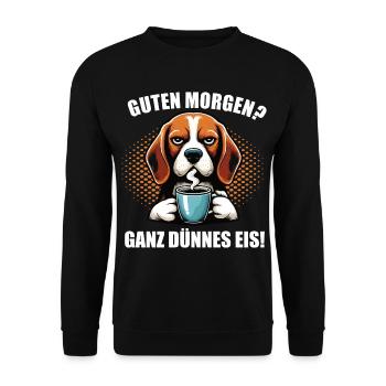 Guten Morgen ganz dünnes Eis Beagle Beaglebesitzer - Unisex Pullover - Schwarz - Vorne - Alina (178cm) & Michal (187cm)
