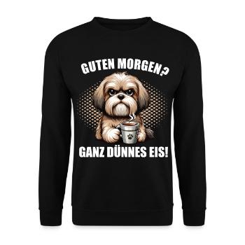 Guten Morgen ganz dünnes Eis Havaneser Havanese - Unisex Pullover - Schwarz - Vorne - Alina (178cm) & Michal (187cm)